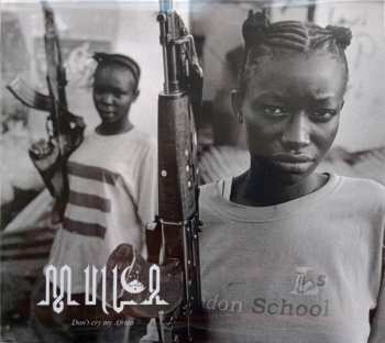 Album Mulla: Don't Cry My Africa
