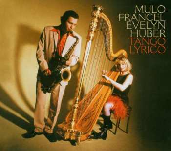 CD Mulo Francel: Tango Lyrico DIGI 532308