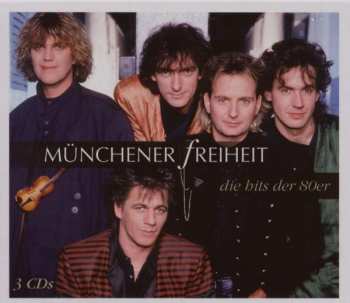 Album Münchener Freiheit: Die Hits Der 80er