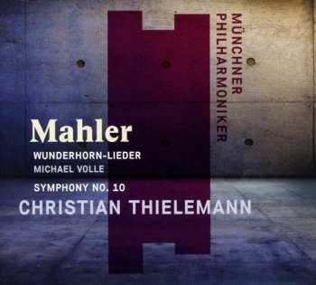 Album Münchner Philharmoniker: Wunderhorn-Lieder; Symphony No. 10