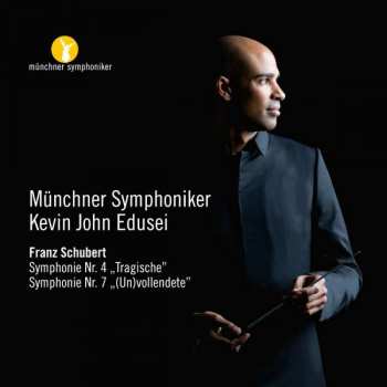 Münchner Symphoniker: Symphonie Nr. 4 "Tragische"; Symphonie Nr. 7 "(Un)vollendete"