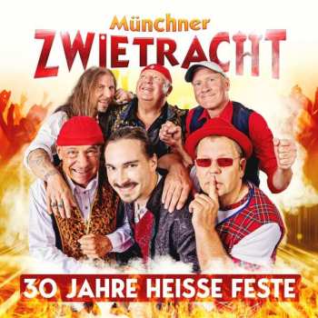 Album Münchner Zwietracht: 30 Jahre Heiße Feste