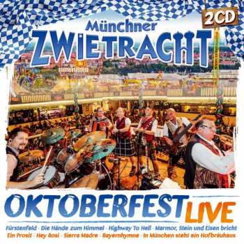Album Münchner Zwietracht: Oktoberfest Live