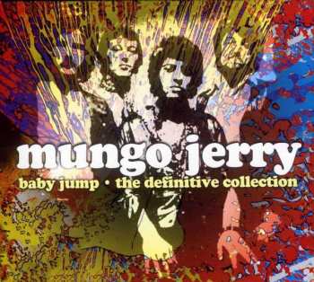 Album Mungo Jerry: Baby Jump The Definitive Collection