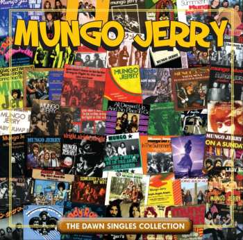 Album Mungo Jerry: The Dawn Singles Collection
