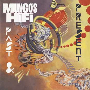 Album Mungo's Hi-Fi: Past & Present