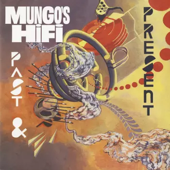 Mungo's Hi-Fi: Past & Present