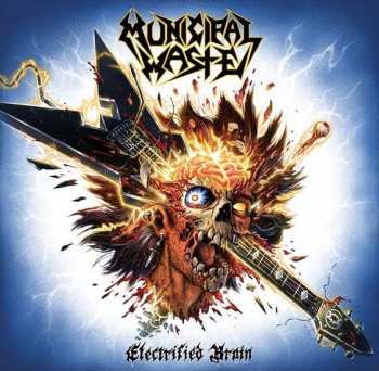 LP Municipal Waste: Electrified Brain CLR | LTD