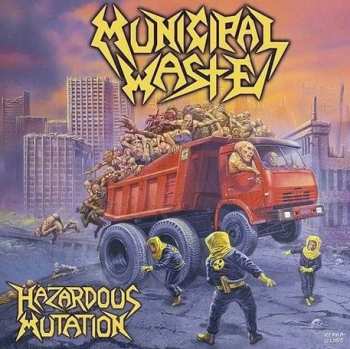 LP Municipal Waste: Hazardous Mutation 507954