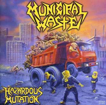 Album Municipal Waste: Hazardous Mutation