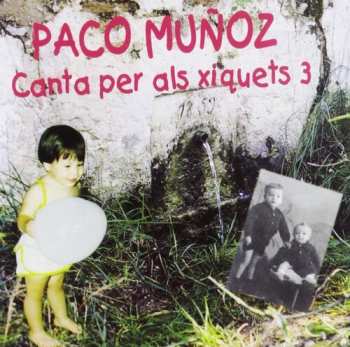 Album Munoz,paco: Canta Per Als Xiquets 3