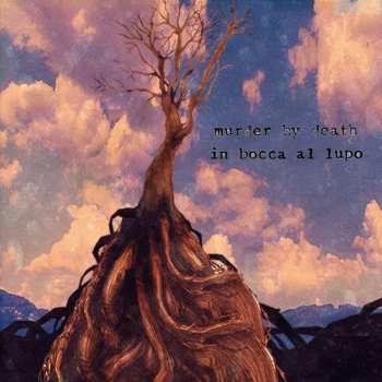Album Murder By Death: In Bocca Al Lupo