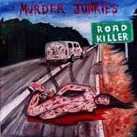 CD The Murder Junkies: Road Killer 488854