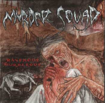 CD Murder Squad: Ravenous Murderous 426749