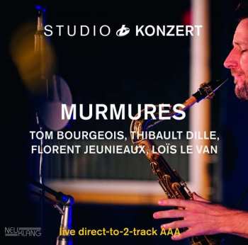 Album Murmures: Studio Konzert