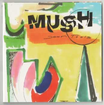 Album Mush: Down Tools