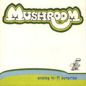 CD Mushroom: Analog Hi-Fi Surprise 459476