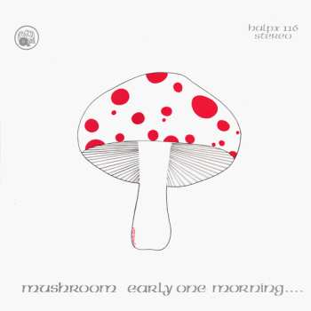 Album Mushroom: Early One Morning