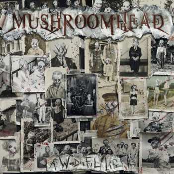 Album Mushroomhead: A Wonderful Life