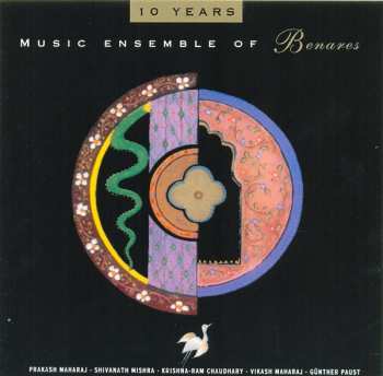 Album Music Ensemble Of Benares: 10 Years Of Music
