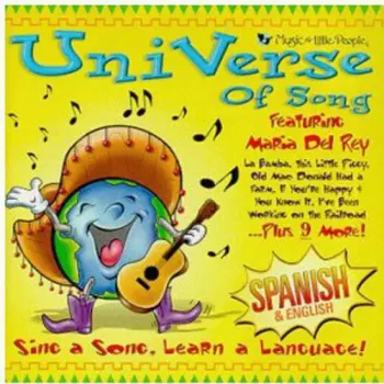 Universe Of Song: Sing A Song, Learn A Language! [Spanish & English]
