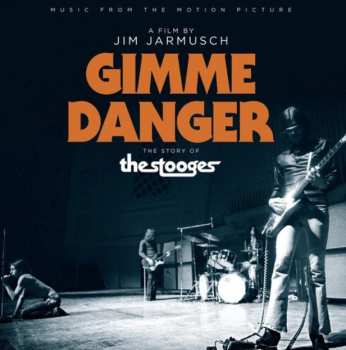 Album The Stooges: Gimme Danger (Music From The Motion Picture)