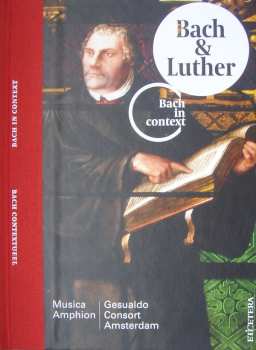 Album Musica Amphion: Bach In Context: Bach & Luther