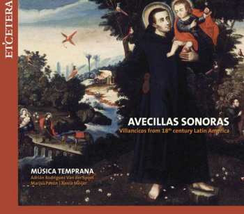 CD Música Temprana: Avecillas Sonoras - Villancicos From 18th Century Latin America 417129