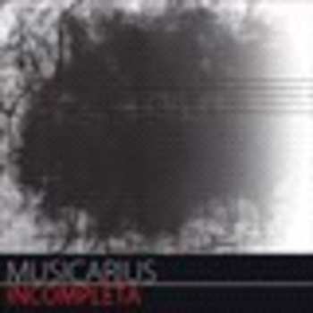 Album Musicarius: Incompleta