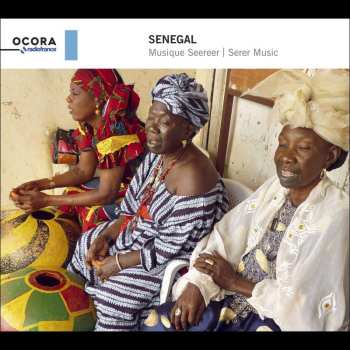 Album Musiciens Seereer: Senegal: Serer Music