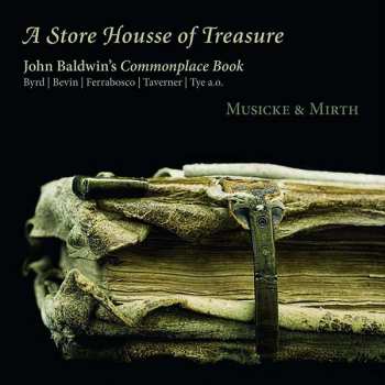 Album Musicke & Mirth: Musicke & Mirth - A Store Housse Of Treasure
