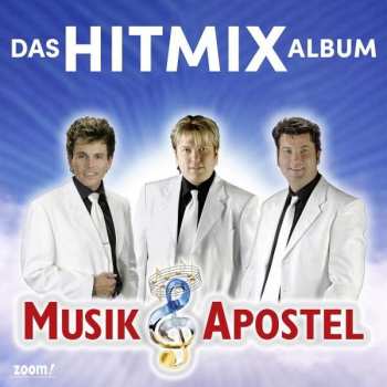 Album Musikapostel: Das Hitmix Album