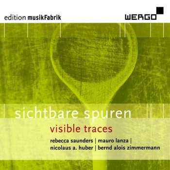 Album MusikFabrik: Sichtbare Spuren | Visible Traces