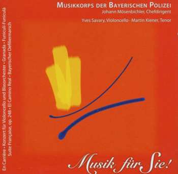 CD Musikkorps Der Bayerischen Polizei: Musik Für Sie! 449510