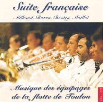 Musique Des Équipages De La Flotte De Toulon: Suite FranÇaise