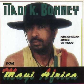 Album Musique Du Togo: Itady K. Boney