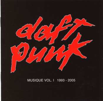 Album Daft Punk: Musique Vol. I 1993-2005