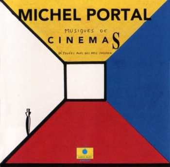 Album Michel Portal: Musiques De Cinemas