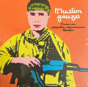 2LP Muslimgauze: Turn On Arabic American Radio LTD 453366