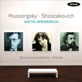 Album Modest Mussorgsky: Pictures At An Exhibition • 24 Preludes