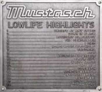 Album Mustasch: Lowlife Highlights
