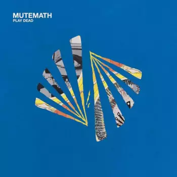 Mutemath: Play Dead