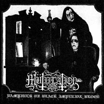 Album Mütiilation: Vampires Of Black Imperial Blood