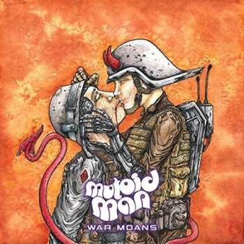 Album Mutoid Man: War Moans
