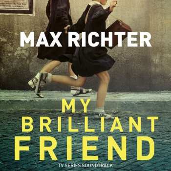 Album Max Richter: My Brilliant Friend