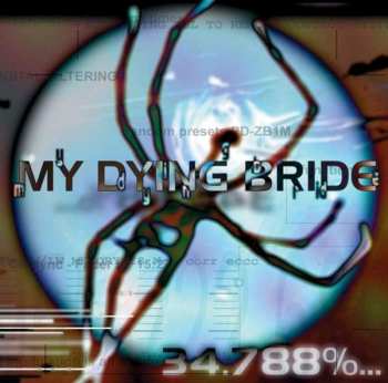 2LP My Dying Bride: 34.788%... Complete DLX | LTD 462