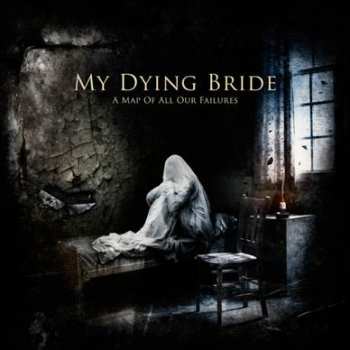 CD My Dying Bride: A Map Of All Our Failures