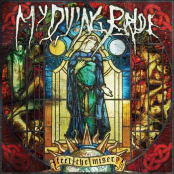 Album My Dying Bride: Feel The Misery