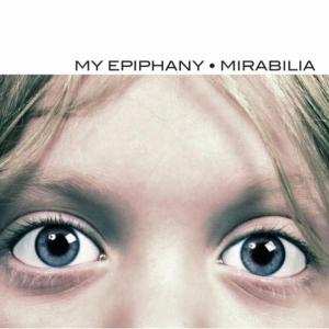 My Epiphany: Mirabilia