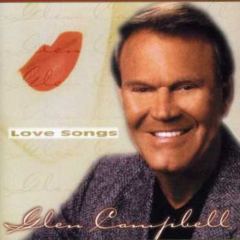CD Glen Campbell: Love Songs 473366